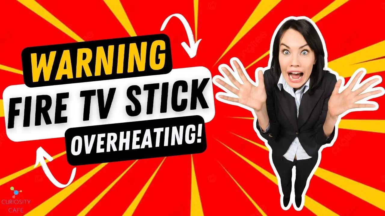 How To Keep Firestick From Overheating 2024