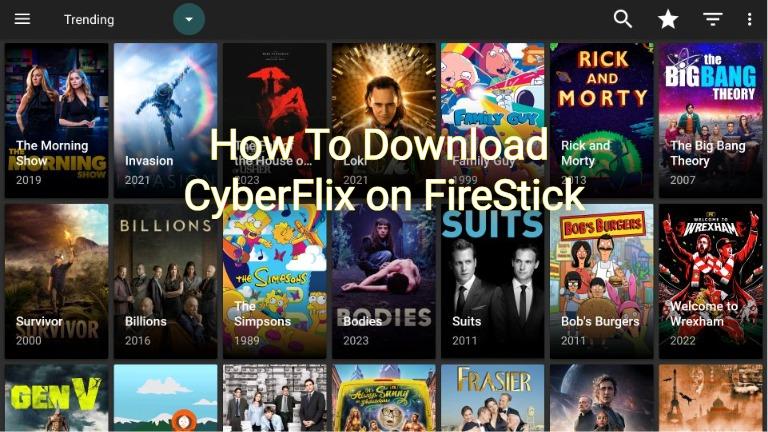 How to Download CyberFlix TV on FireStick 2024