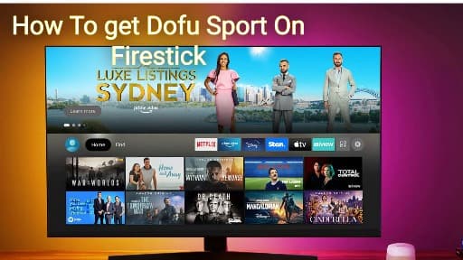 How to Install Dofu Sports on FireStick 2024